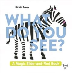 What Do You See?: A Magic Slide-and-Find Book цена и информация | Книги для малышей | pigu.lt