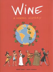 Wine: A Graphic History цена и информация | Фантастика, фэнтези | pigu.lt