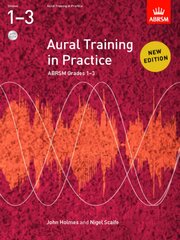 Aural Training in Practice, ABRSM Grades 1-3, with 2 CDs: New edition 2011 New edition цена и информация | Книги об искусстве | pigu.lt