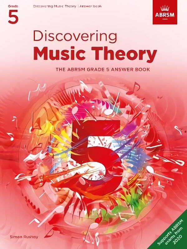 Discovering Music Theory, The ABRSM Grade 5 Answer Book: Answers kaina ir informacija | Knygos apie meną | pigu.lt