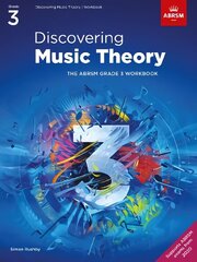 Discovering Music Theory, The ABRSM Grade 3 Workbook цена и информация | Книги об искусстве | pigu.lt