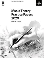 Music Theory Practice Papers 2020, ABRSM Grade 8 цена и информация | Книги об искусстве | pigu.lt