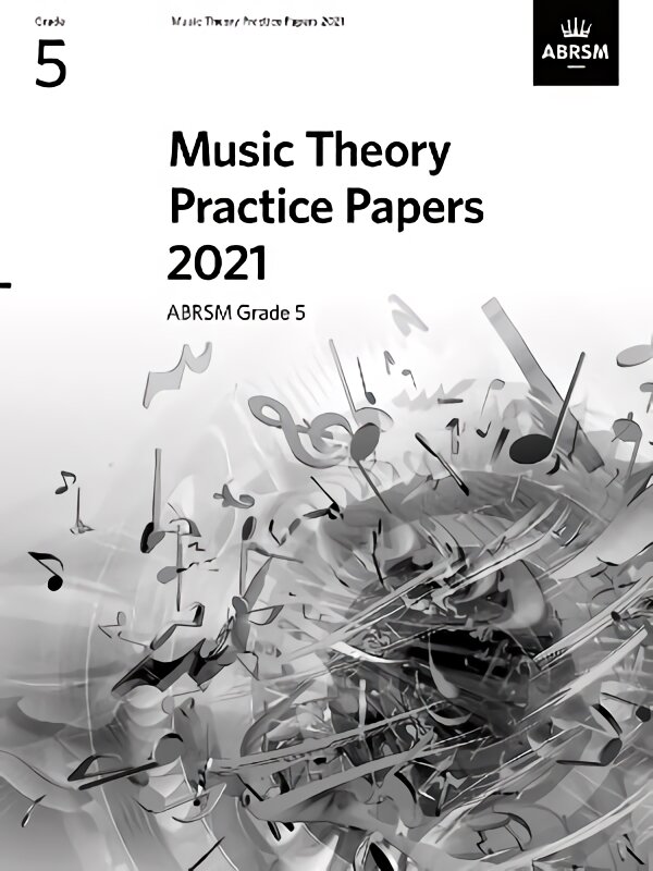 Music Theory Practice Papers 2021, ABRSM Grade 5 цена и информация | Knygos apie meną | pigu.lt