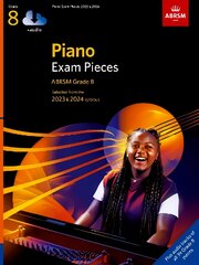 Piano Exam Pieces 2023 & 2024, ABRSM Grade 8, with audio: Selected from the 2023 & 2024 syllabus kaina ir informacija | Knygos apie meną | pigu.lt