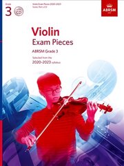 Violin Exam Pieces 2020-2023, ABRSM Grade 3, Score, Part & CD: Selected from the 2020-2023 syllabus kaina ir informacija | Knygos apie meną | pigu.lt