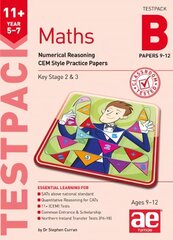 11plus Maths Year 5-7 Testpack B Papers 9-12: Numerical Reasoning CEM Style Practice Papers kaina ir informacija | Knygos paaugliams ir jaunimui | pigu.lt