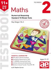 11plus Maths Year 5-7 Testbook 2: Numerical Reasoning Standard 15 Minute Tests kaina ir informacija | Knygos paaugliams ir jaunimui | pigu.lt