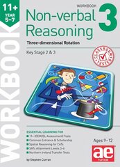 11plus Non-verbal Reasoning Year 5-7 Workbook 3: Three-dimensional Rotation kaina ir informacija | Knygos paaugliams ir jaunimui | pigu.lt