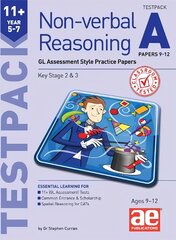 11plus Non-verbal Reasoning Year 5-7 Testpack A Papers 9-12: GL Assessment Style Practice Papers kaina ir informacija | Knygos paaugliams ir jaunimui | pigu.lt