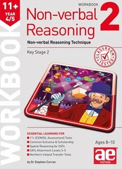 11plus Non-verbal Reasoning Year 4/5 Workbook 2: Non-verbal Reasoning Technique 2016 kaina ir informacija | Knygos paaugliams ir jaunimui | pigu.lt