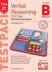 11plus Verbal Reasoning Year 5-7 CEM Style Testpack B Papers 5-8: CEM Style Practice Papers цена и информация | Книги для подростков и молодежи | pigu.lt