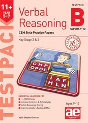 11plus Verbal Reasoning Year 5-7 CEM Style Testpack B Papers 9-12: CEM Style Practice Papers kaina ir informacija | Knygos paaugliams ir jaunimui | pigu.lt