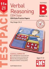 11plus Verbal Reasoning Year 5-7 CEM Style Testpack B Papers 1-4: CEM Style Practice Papers kaina ir informacija | Knygos paaugliams ir jaunimui | pigu.lt