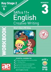 KS2 Creative Writing Year 5 Workbook 3: Short Story Writing цена и информация | Книги для подростков и молодежи | pigu.lt