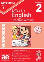 KS2 Creative Writing Year 6 Workbook 2: Short Story Writing kaina ir informacija | Knygos paaugliams ir jaunimui | pigu.lt