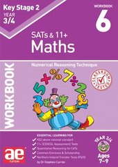KS2 Maths Year 3/4 Workbook 6: Numerical Reasoning Technique цена и информация | Книги для подростков и молодежи | pigu.lt