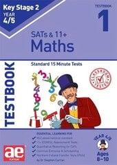 KS2 Maths Year 4/5 Testbook 1: Standard 15 Minute Tests цена и информация | Книги для подростков и молодежи | pigu.lt