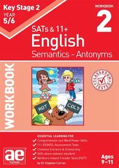 KS2 Semantics Year 5/6 Workbook 2 - Antonyms kaina ir informacija | Knygos paaugliams ir jaunimui | pigu.lt