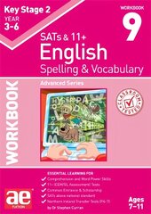 KS2 Spelling & Vocabulary Workbook 9: Advanced Level цена и информация | Книги для подростков  | pigu.lt