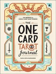 One Card Tarot Journal: 150 Prompts for Single Card Tarot Wisdom цена и информация | Самоучители | pigu.lt