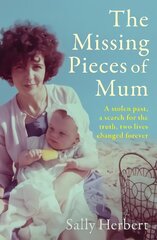 Missing Pieces of Mum kaina ir informacija | Biografijos, autobiografijos, memuarai | pigu.lt