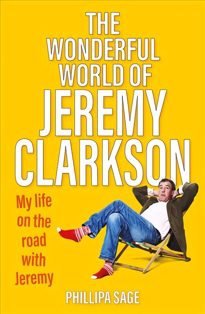 Wonderful World of Jeremy Clarkson: My life on the road with Jeremy kaina ir informacija | Biografijos, autobiografijos, memuarai | pigu.lt