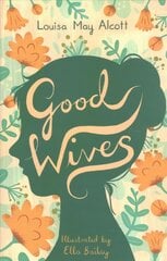 Good Wives kaina ir informacija | Knygos paaugliams ir jaunimui | pigu.lt