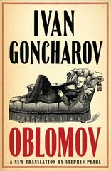 Oblomov: New Translation kaina ir informacija | Fantastinės, mistinės knygos | pigu.lt