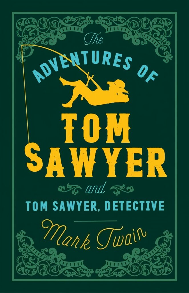 Adventures of Tom Sawyer and Tom Sawyer, Detective kaina ir informacija | Fantastinės, mistinės knygos | pigu.lt