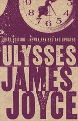 Ulysses: Third edition with over 9,000 notes 3rd Annotated edition цена и информация | Фантастика, фэнтези | pigu.lt