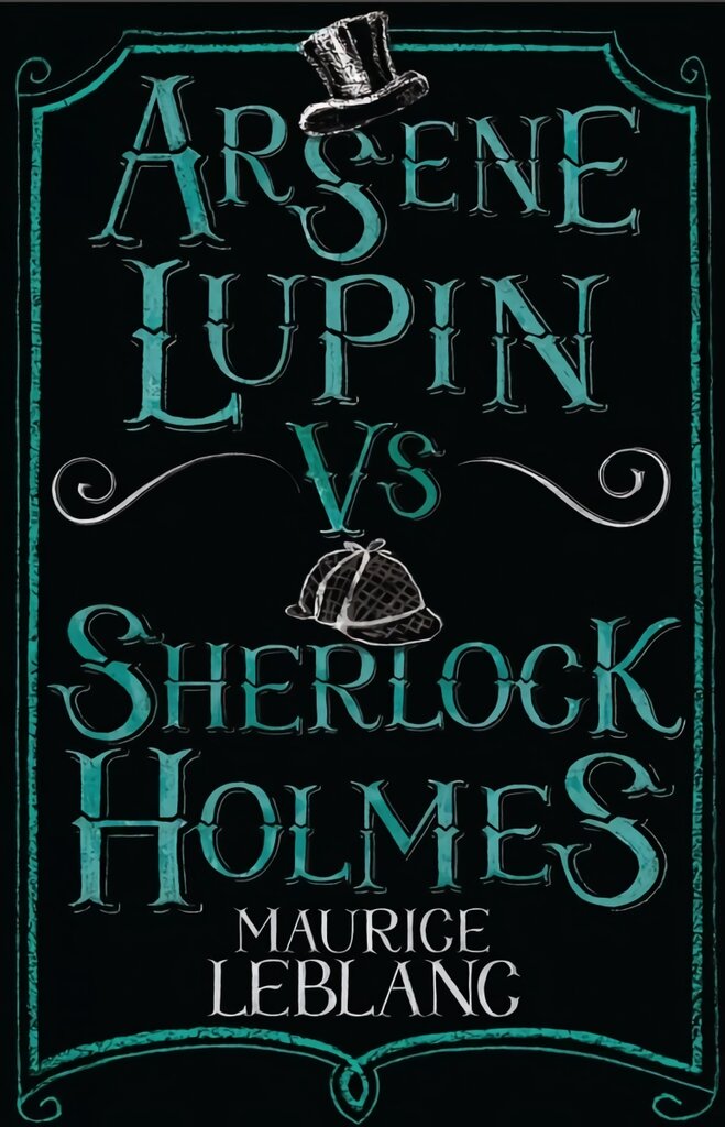 Arsene Lupin vs Sherlock Holmes kaina ir informacija | Fantastinės, mistinės knygos | pigu.lt