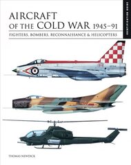 Aircraft of the Cold War 1945-1991: Identification Guide kaina ir informacija | Istorinės knygos | pigu.lt