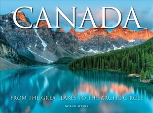 Canada: From the Great Lakes to the Arctic Circle цена и информация | Путеводители, путешествия | pigu.lt