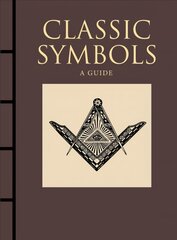 Classic Symbols: A Guide kaina ir informacija | Enciklopedijos ir žinynai | pigu.lt