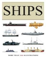 Ships: More than 1000 colour illustrations kaina ir informacija | Socialinių mokslų knygos | pigu.lt