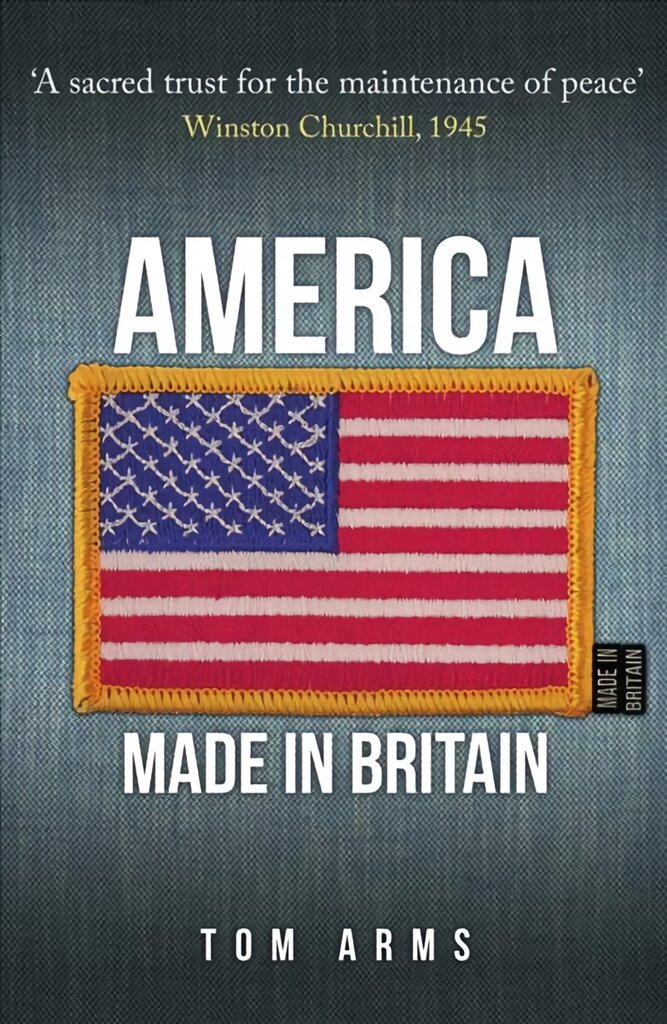 America: Made in Britain цена и информация | Istorinės knygos | pigu.lt