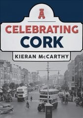 Celebrating Cork kaina ir informacija | Knygos apie sveiką gyvenseną ir mitybą | pigu.lt