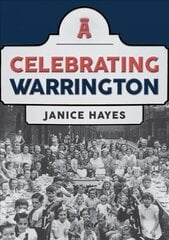 Celebrating Warrington цена и информация | Книги о питании и здоровом образе жизни | pigu.lt