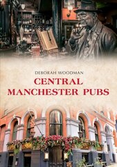 Central Manchester Pubs kaina ir informacija | Receptų knygos | pigu.lt