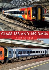 Class 158 and 159 DMUs kaina ir informacija | Kelionių vadovai, aprašymai | pigu.lt