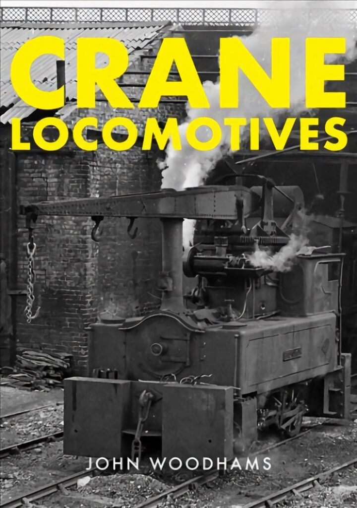 Crane Locomotives цена и информация | Kelionių vadovai, aprašymai | pigu.lt