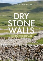 Dry Stone Walls: History and Heritage UK ed. kaina ir informacija | Knygos apie architektūrą | pigu.lt