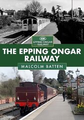 Epping Ongar Railway цена и информация | Путеводители, путешествия | pigu.lt