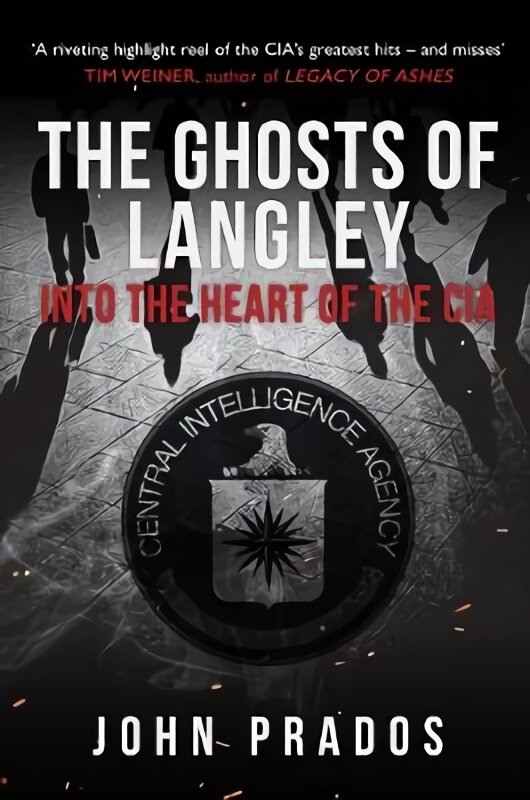 Ghosts of Langley: Into the Heart of the CIA цена и информация | Istorinės knygos | pigu.lt