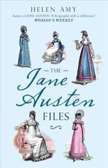 Jane Austen Files: A Complete Anthology of Letters & Family Recollections kaina ir informacija | Istorinės knygos | pigu.lt