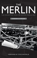 Merlin: The Engine That Won the Second World War kaina ir informacija | Istorinės knygos | pigu.lt