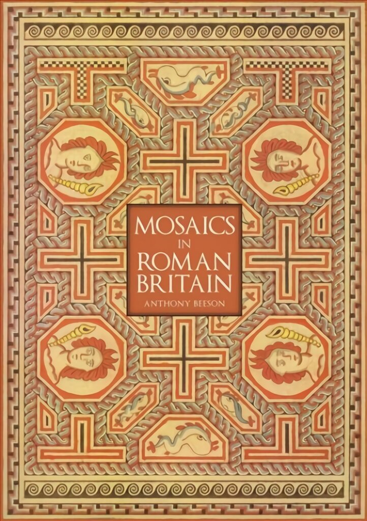 Mosaics in Roman Britain цена и информация | Istorinės knygos | pigu.lt