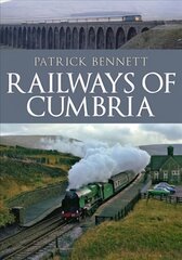 Railways of Cumbria цена и информация | Путеводители, путешествия | pigu.lt