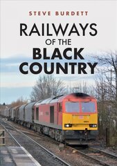 Railways of the Black Country kaina ir informacija | Kelionių vadovai, aprašymai | pigu.lt