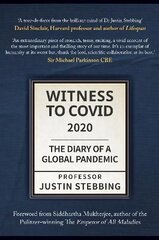 Witness to Covid: 2020: The Diary of a Global Pandemic цена и информация | Исторические книги | pigu.lt